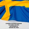 About Svenska Nationalsången - Du Gamla Du Fria Song