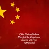 China National Athem- March of the Volunteers