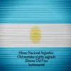 Himno Nacional Argentino - Oíd mortales el grito sagrado