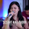 About Sesaat Kau Hadir Song