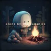 alone by the campfire