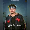 About Jija Tu Kala Song