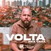 About Volta Pra Casa Song