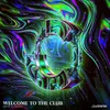 About Welcome To The Club Song