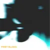 About First Blood Song