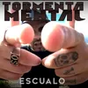 About Tormenta Mental Song