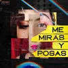 About Me Miras y Posas Song