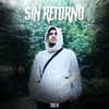 About Sin Retorno Song