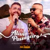 About Alívio Passageiro Song