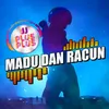 About Madu Dan Racun Song