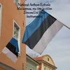 National Anthem Estonia - Mu isamaa, mu õnn ja rõõm