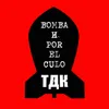 Bomba H Por el Culo