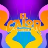 About El Calor Song