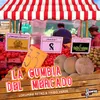 La Cumbia Del Mercado