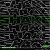 About Shake Song