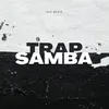 About Trap Samba Song