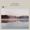 About Low Sun Song