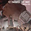 About Comin Home Song