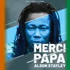 About Merci Papa Song