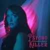 About Psycho Killer Song