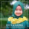 About Isyfa'Lana Song