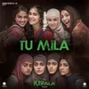 About Tu Mila (From The Kerala Story) Song