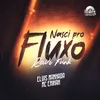 About Nasci pro fluxo Rave Funk Song