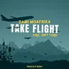About Take Flight Song