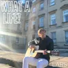 About What a Life Song