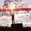 Gaza Takkan Menyerah