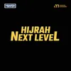 About Hijrah Next Level Song