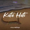 About Kata Hati Song