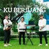 About Ku Berjuang Song