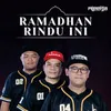 Ramadhan Rindu Ini