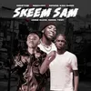 About Skeem Sam Song