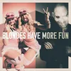 Blondes Have More Fun