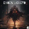 About Exoesqueleto Song