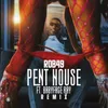 About Pent House Song