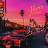 About SHOW ME LOVE Song