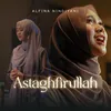 About Astaghfirullah Song