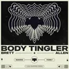 About Body Tingler Song