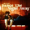 About Dance The Night Away Song