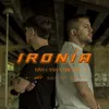 About Ironía Song