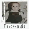 About Faccio NaNa Song