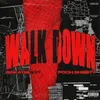 Walk Down (feat. Pooh Shiesty)