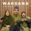 About Wahdana Song