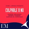 About Culpable o No Song