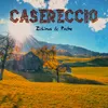 About Casereccio Song