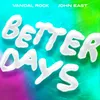 About Better Days Song