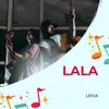 About Lala Song